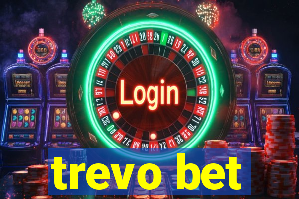 trevo bet