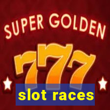 slot races