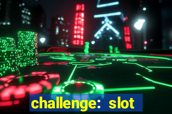 challenge: slot tour speedrun