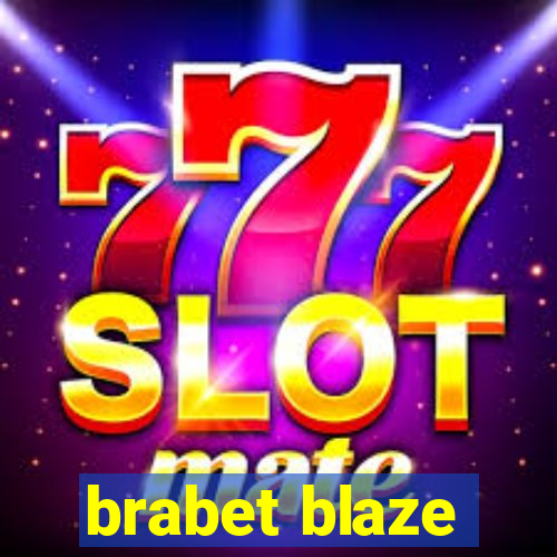 brabet blaze