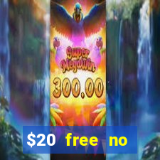 $20 free no deposit casino us