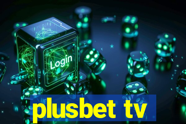 plusbet tv