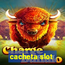 cacheta slot