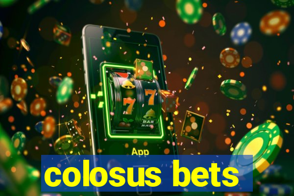 colosus bets