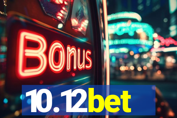 10.12bet