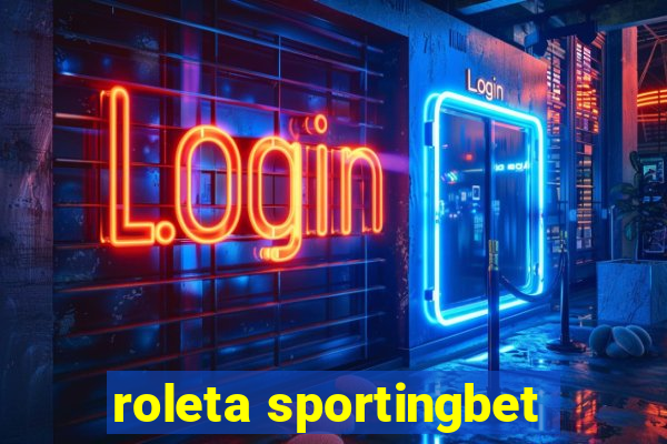 roleta sportingbet