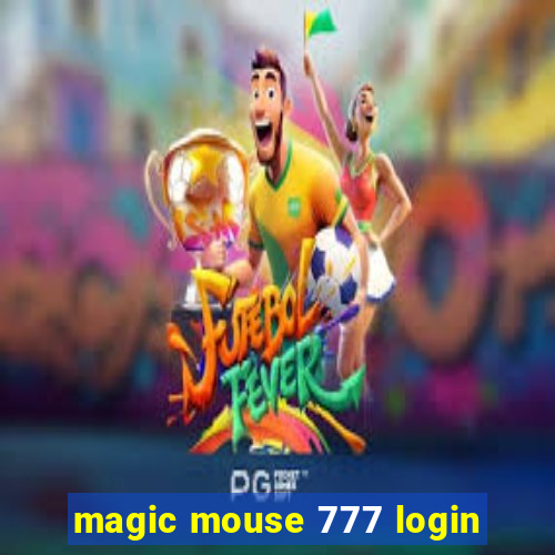 magic mouse 777 login