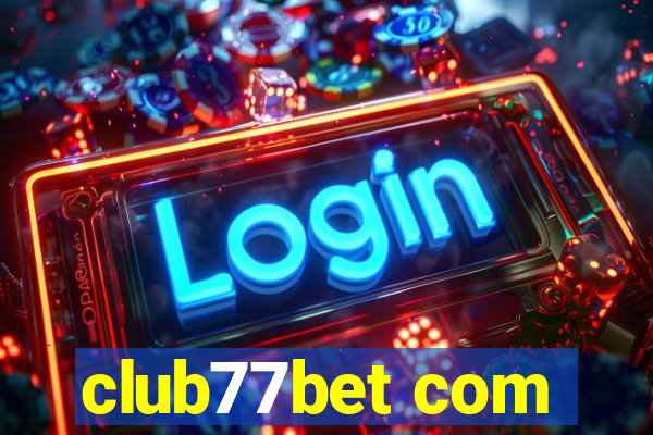 club77bet com