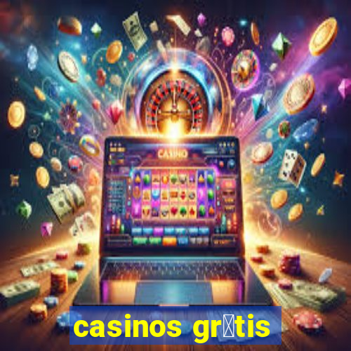 casinos gr谩tis