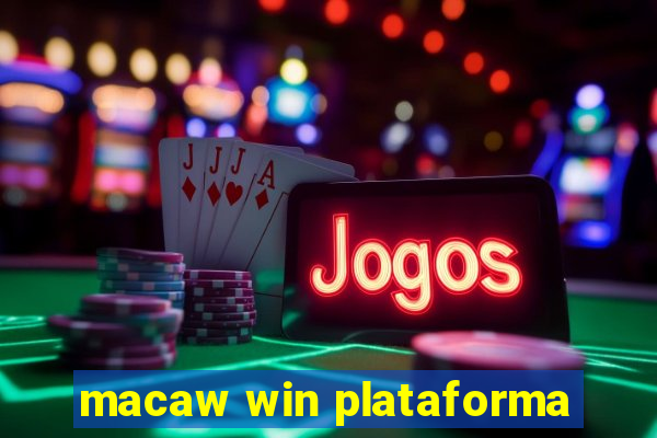 macaw win plataforma