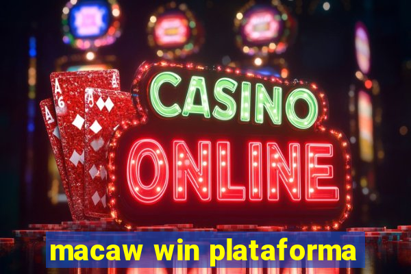 macaw win plataforma