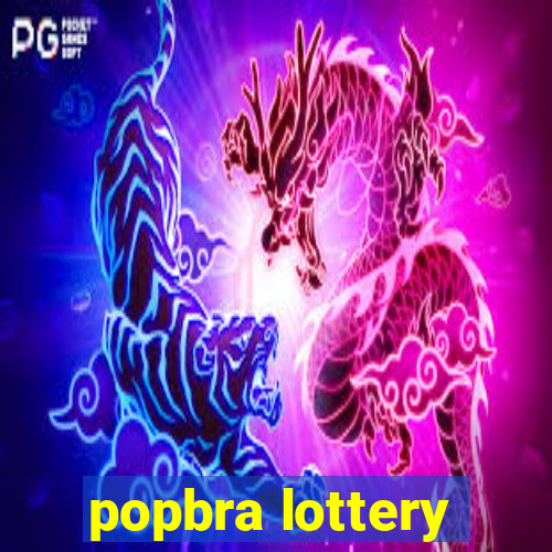 popbra lottery