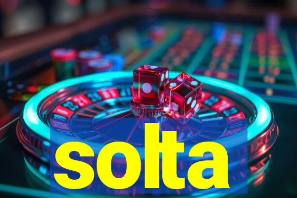 solta