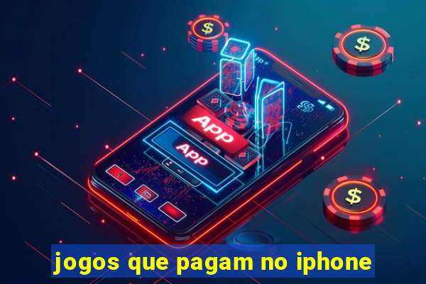 jogos que pagam no iphone