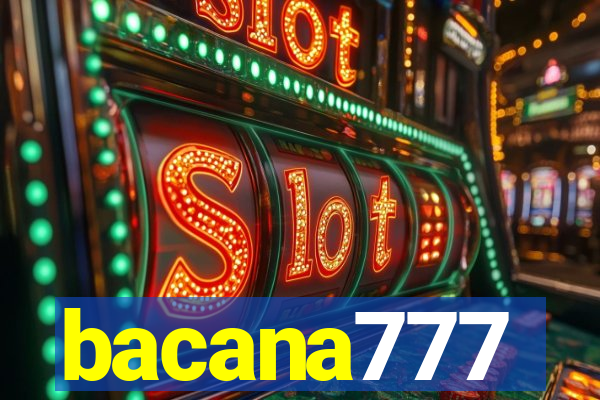 bacana777