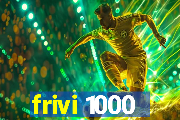 frivi 1000