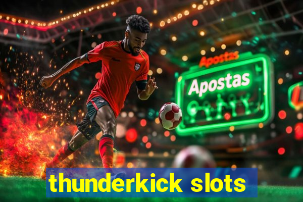 thunderkick slots