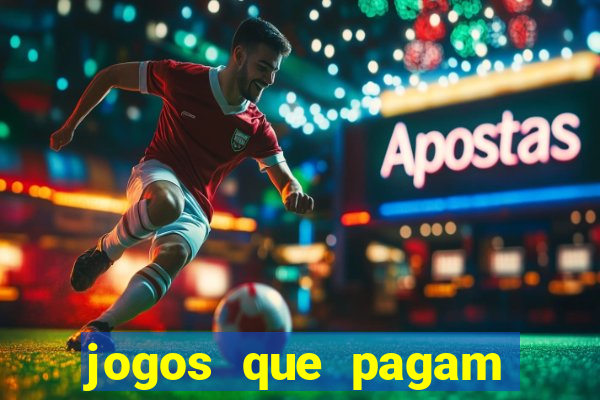 jogos que pagam para vc jogar