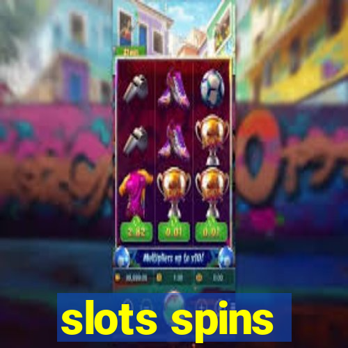 slots spins