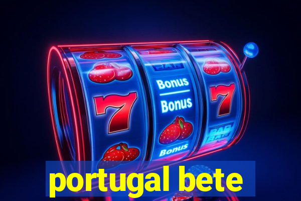 portugal bete