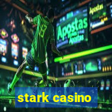 stark casino