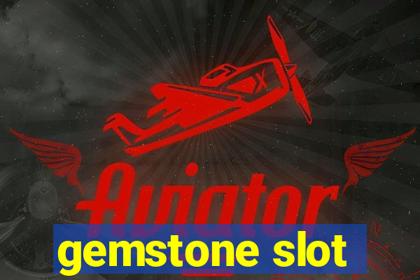 gemstone slot