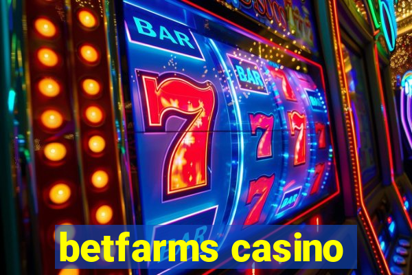 betfarms casino