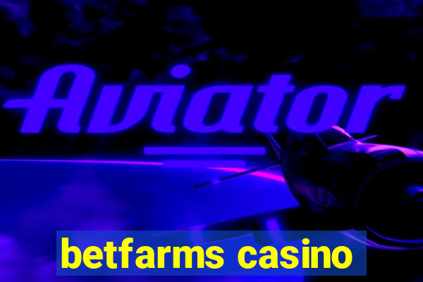 betfarms casino