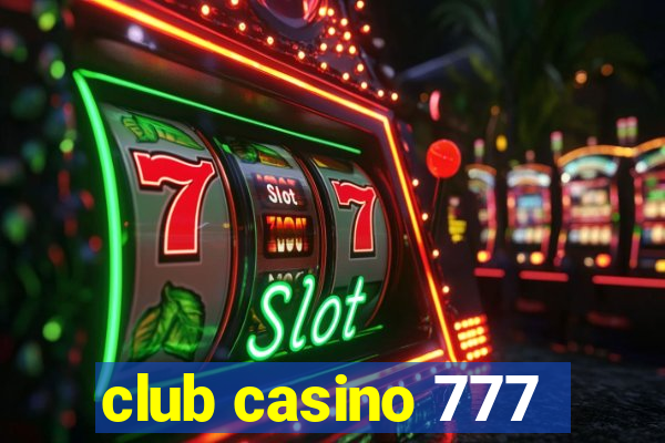 club casino 777