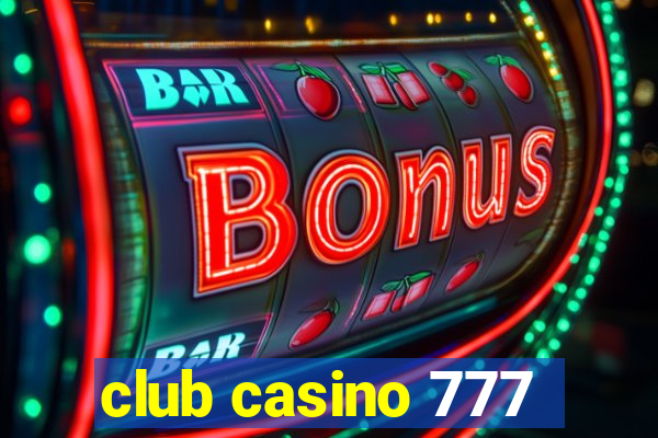 club casino 777