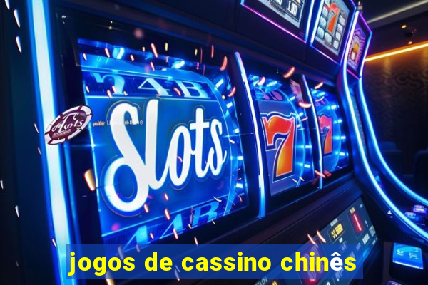 jogos de cassino chinês