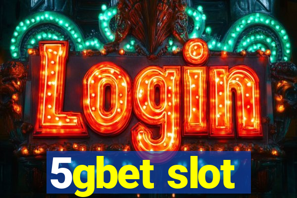 5gbet slot