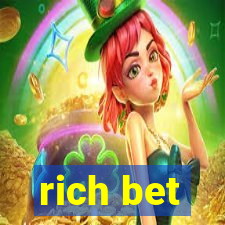 rich bet