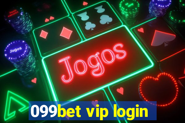 099bet vip login