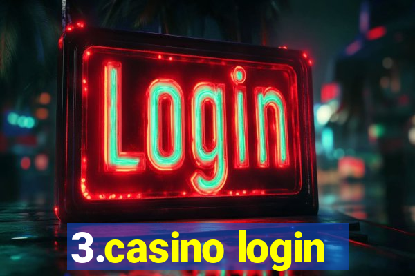 3.casino login