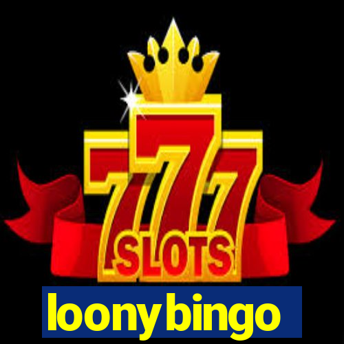 loonybingo