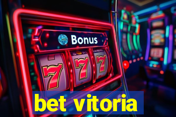 bet vitoria