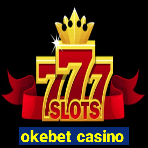 okebet casino