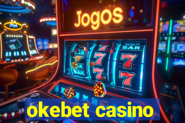 okebet casino