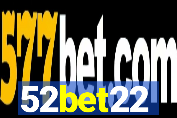 52bet22