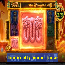 boom city como jogar