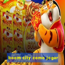 boom city como jogar