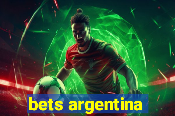 bets argentina