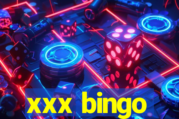 xxx bingo