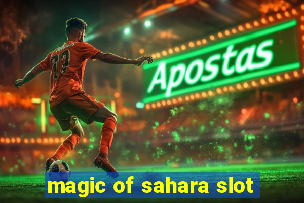 magic of sahara slot