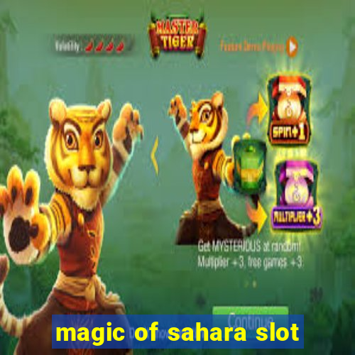 magic of sahara slot