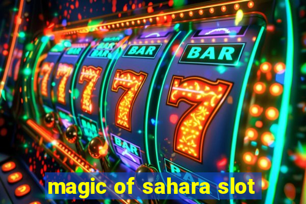 magic of sahara slot