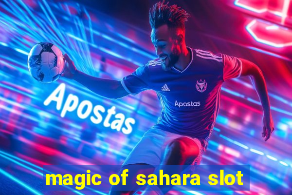 magic of sahara slot