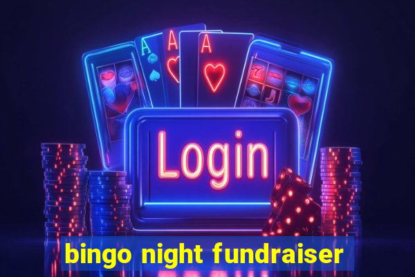 bingo night fundraiser