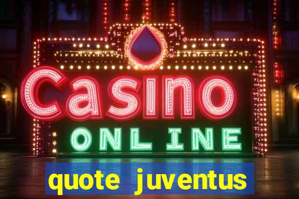 quote juventus milan risultato esatto